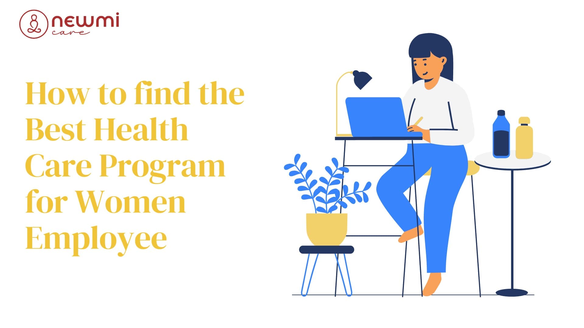 How to find the Best health Care Program for Women Employee